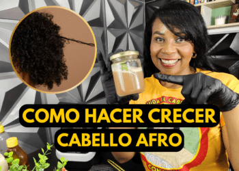 crecer cabello afro naturalmente
